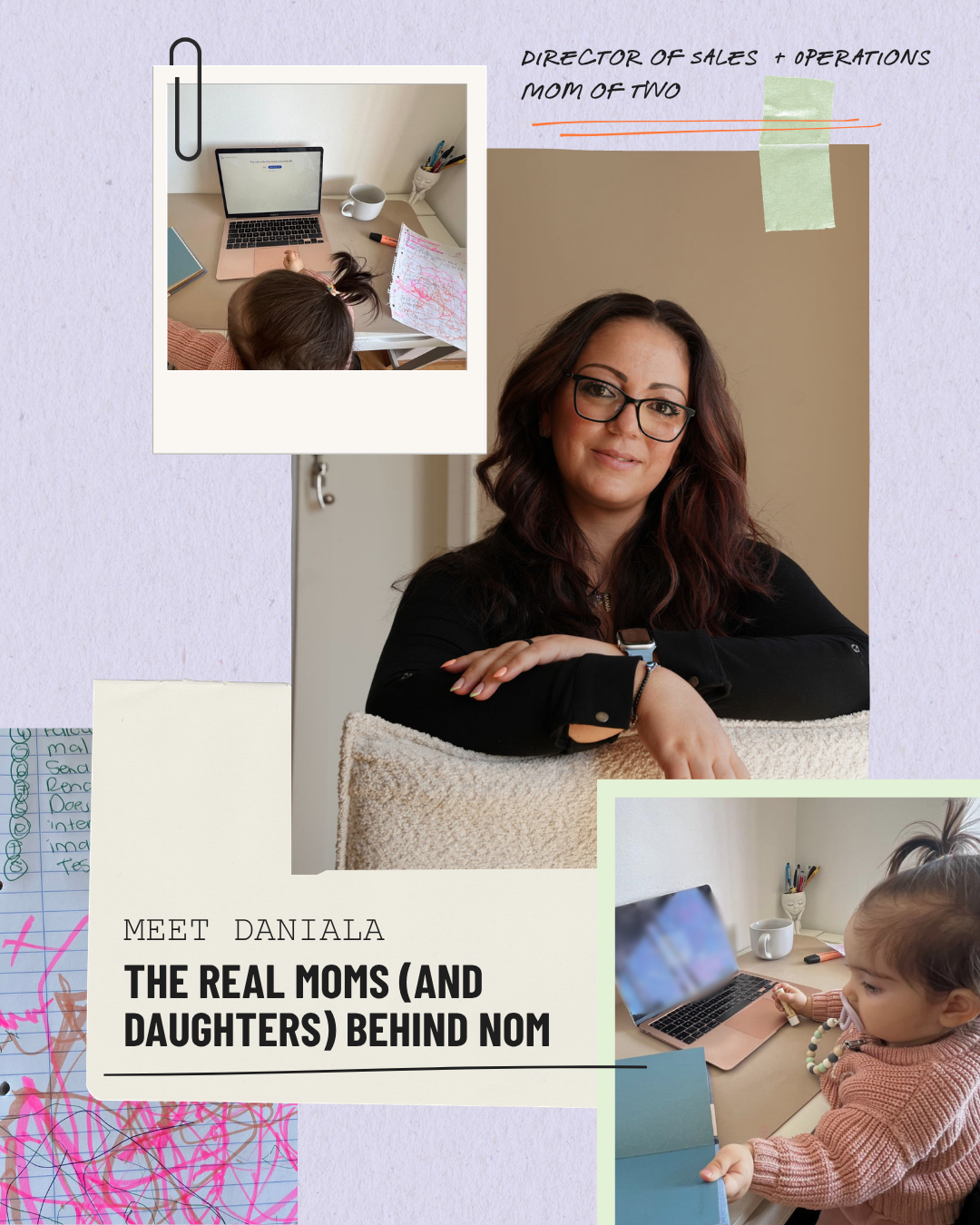 The Real Moms (And Daughters) of NOM: Meet Daniala